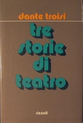 Tre storie di teatro - Dante Troisi - copertina