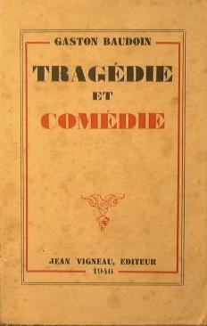 Tragedie et comedie - Gaston Baudoin - copertina