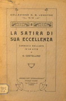 La satira di sua eccellenza - Onorato Castellino - copertina