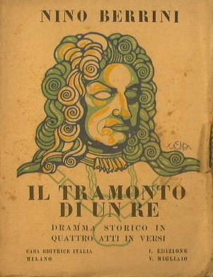 Il tramonto di un Re - Nino Berrini - copertina
