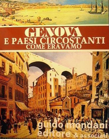 Genova e paesi circostanti. Come eravamo - copertina