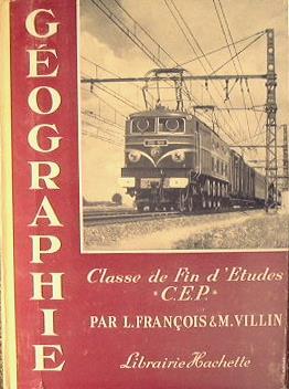 Geographie. Classe de fin d'études primaires - Lous François,Marcel Villin - copertina