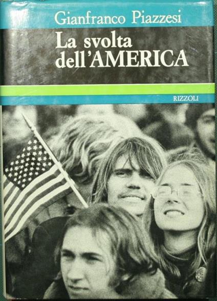 La svolta dell'America - Gianfranco Piazzesi - copertina