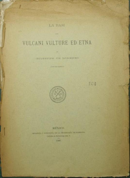 basi dei vulcani Vulture ed Etna La - Giuseppe De Lorenzo - copertina