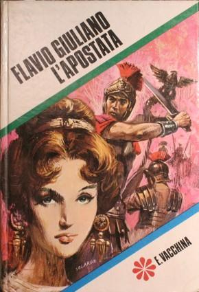 Flavio Giuliano l'apostata - Eugenia Vacchina - copertina