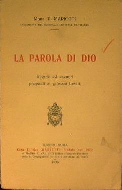 La parola di Dio. Regole ed esempi proposti ai giovani Leviti - P. Mariotti - copertina