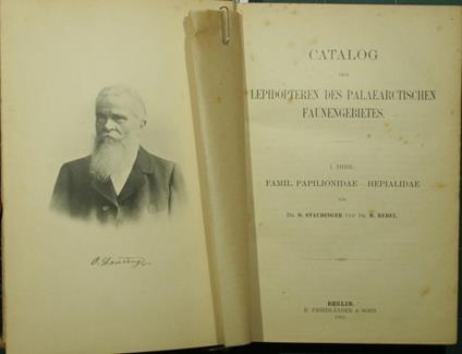 Catalog der lepidopteren des palaearctischen faunengebietes. I theil Famil. Papilionidae - Hepialidae II theil Famil. Pyralidae - Micropterygidae - Otto Staudinger,Hans Rebel - copertina