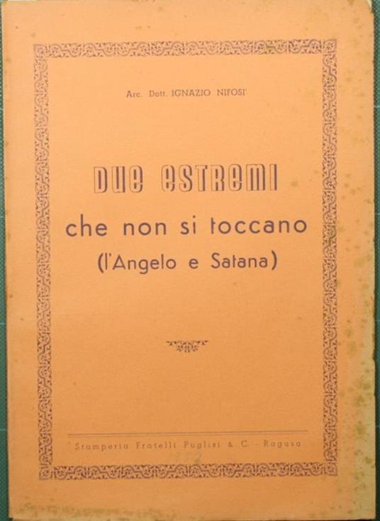 Due estremi che non si toccano. L'Angelo e Satana - Ignazio Nifosì - copertina
