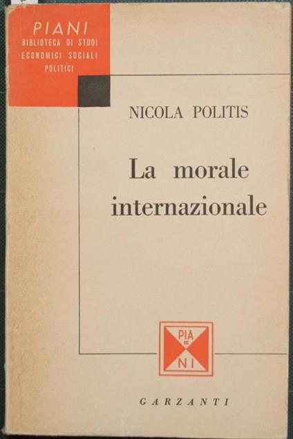 La morale internazionale - Nicola Politis - copertina