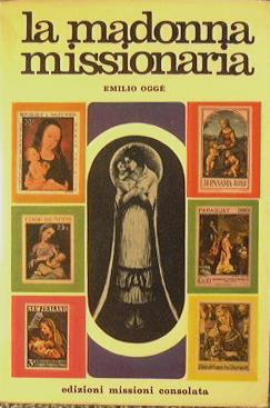 La Madonna Missionaria - Emilio Oggé - copertina