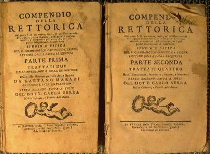 Compendio della rettorica nel quale si da un nuovo, facile, ed utilissimo metodo d'insegnare l'arte oratoria…. e nel quale si trovano raccolti, e compilati i piu principali, e i piu pratici insegnamenti di quest'arte - Gaetano Maradi - copertina