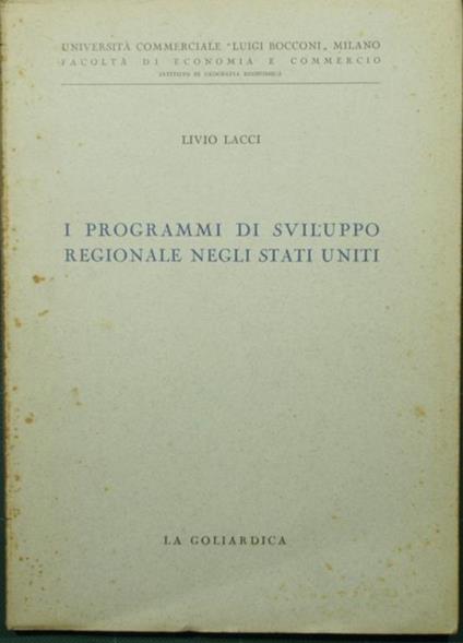 I programmi di sviluppo regionale negli Stati Uniti - Livio Lacci - copertina