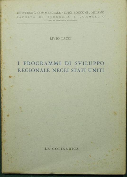 I programmi di sviluppo regionale negli Stati Uniti - Livio Lacci - copertina