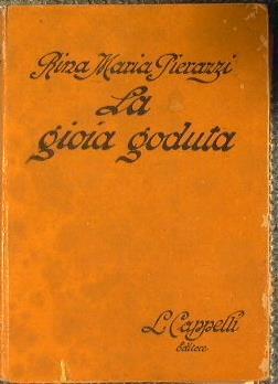 La gioia goduta - Rina M. Pierazzi - copertina