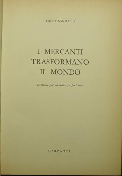 I mercanti trasformano il mondo - Ernst Samhaber - copertina