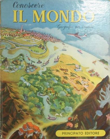 Conoscere il mondo. Geografia per ragazzi - E. Werner - copertina