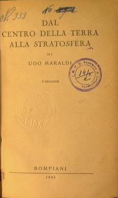 Dal centro della terra alla stratosfera - Ugo Maraldi - copertina