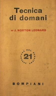 Tecnica di domani - Norton J. Leonard - copertina