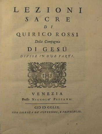 Lezioni Sacre Di Quirico Rossi Della Compagnia Di Gesu. Divise in Due Parti - Quirico Rossi - copertina