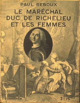 Le marechal duc de richelieu et les femmes - Paul Reboux - copertina