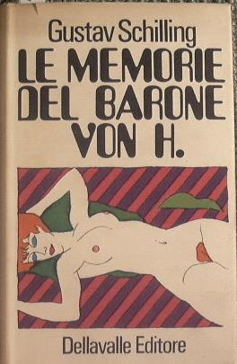Le memorie del barone Von H - Gustav Schilling - copertina
