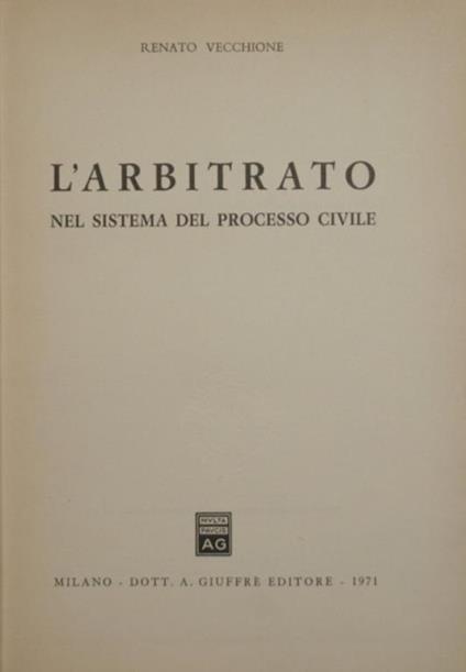 L' arbitrato. Nel sistema del processo civile - Renato Vecchione - copertina