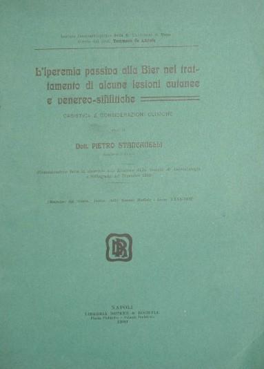 L' iperemia passiva alla Bier nel trattamento di alcune lesioni cutanee e venereo. sifilitiche. Casistica e considerazioni cliniche - Pietro Stancanelli - copertina