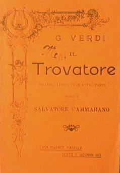 Il Trovatore. Dramma lirico in quattro atti - Giuseppe Verdi - copertina