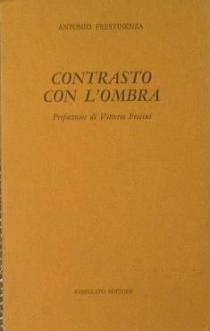 Contrasto con l'ombra - Antonio Prestinenza - copertina