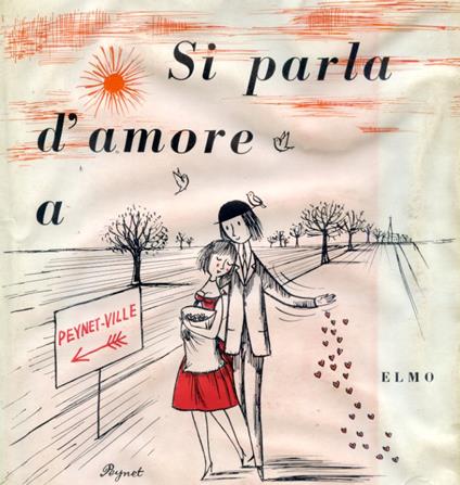 Si parla d'amore a Peynet. Ville - Raymond Peynet - copertina