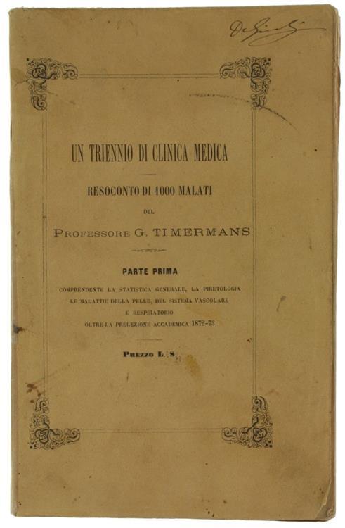 Un Triennio di Clinica Medica. Resoconto di 1000 Malati - Giuseppe Timermans - copertina