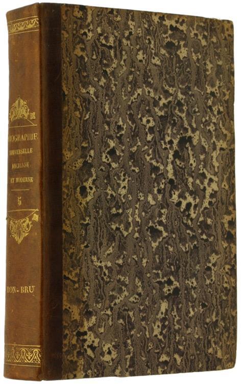 Biographie Universelle Ancienne et Moderne. Nouvelle Edition. Tome Cinquieme (Bon-Bru) - Joseph-Francois Michaud - copertina