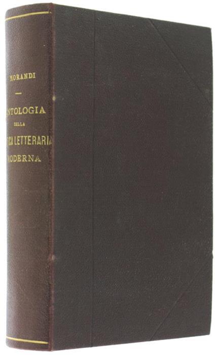 Antologia della Nostra Critica Letteraria Moderna Compilata per le Persone Colte e per le Scuole - Luigi Morandi - copertina