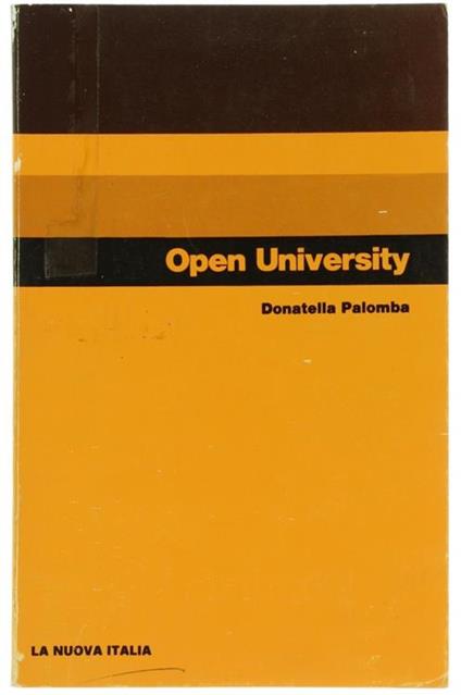 Open University. In Appendice: un Esperimento di Democratizzazione del Sapere di Steven P.R.Rose - Donatella Palomba - copertina