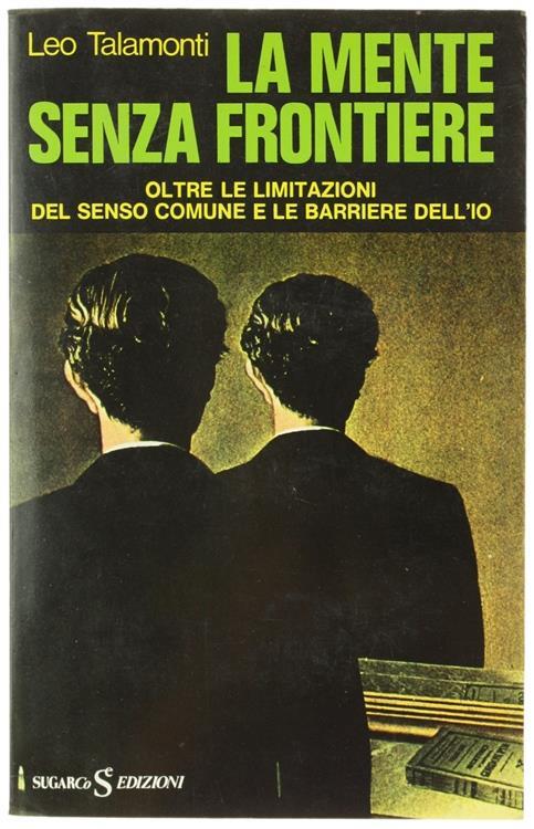 La Mente Senza Frontiere - Leo Talamonti - copertina