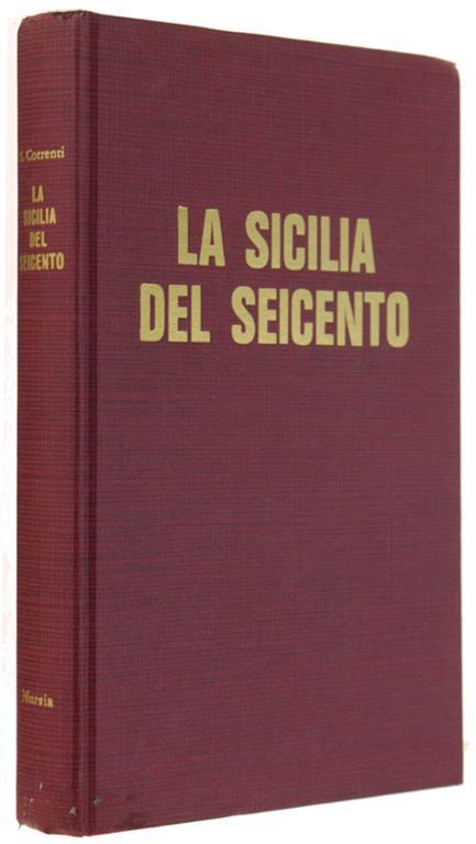 La Sicilia del Seicento. Società e cultura - Santi Correnti - copertina