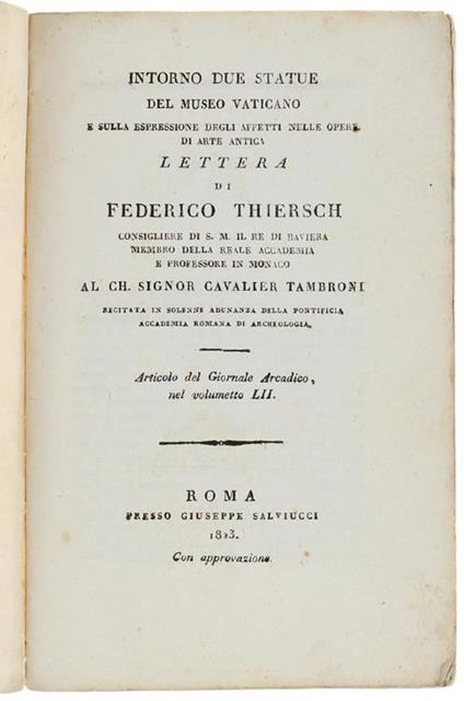 Intorno Due Statue Del Museo Vaticano E Sulla Espressione Degli Affetti Nelle. Opere Di Arte Antica. Lettera - F. Thiersch - copertina
