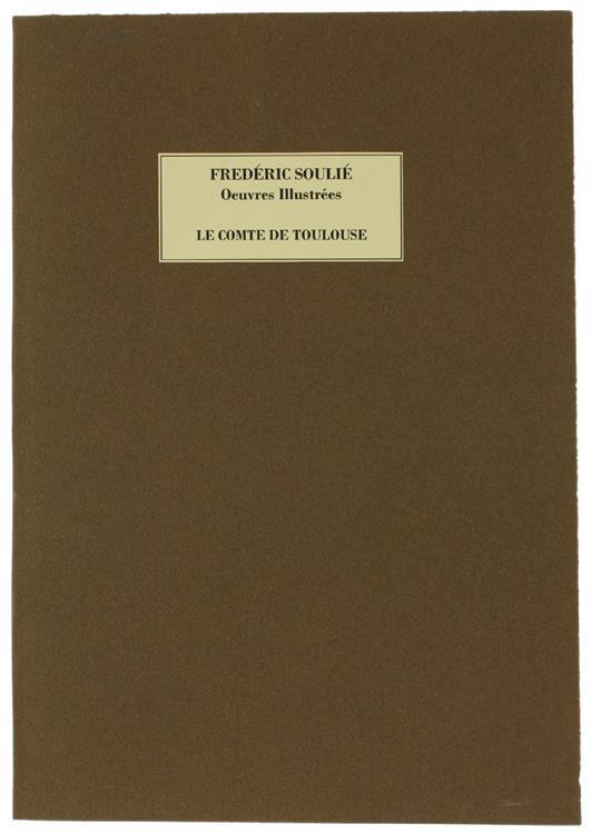 Le Comte De Toulouse (Oeuvre Complète) - Frédéric Soulié - copertina