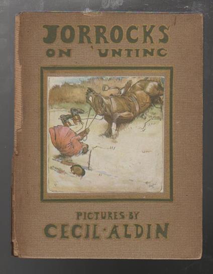 Jorrocks on 'Unting - Robert Smith Surtees,Cecil Aldin - copertina