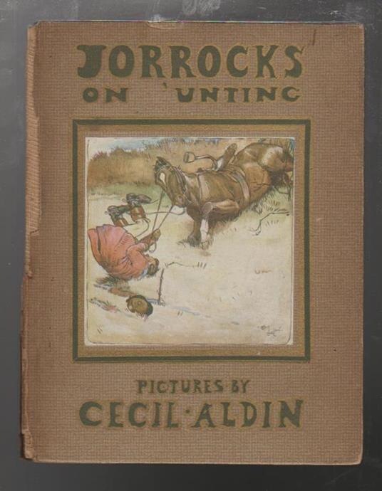 Jorrocks on 'Unting - Robert Smith Surtees,Cecil Aldin - copertina
