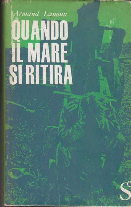 Quando il mare si ritira - Armand Lanoux - copertina