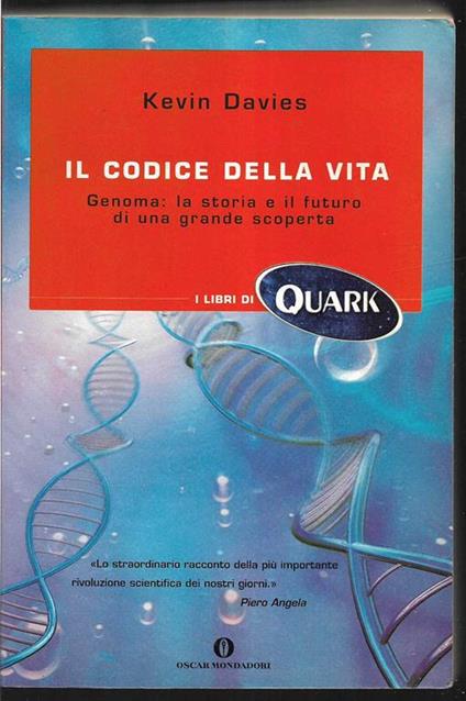Il codice della vita. Genoma: la storia e il futuro di una grande scoperta - Kevin Davies - copertina