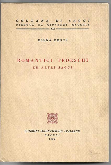Romantici tedeschi ed altri saggi - Elena Croce - copertina