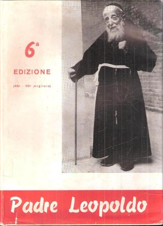 Il Servo Di Dio P. Leopoldo Da Castelnovo Cappuccino - Pietro da Valdiporro - copertina