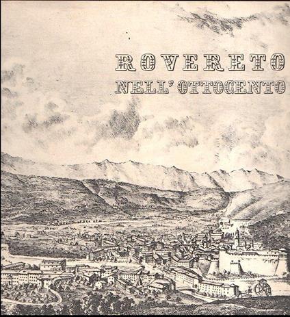 Rovereto Nell'ottocento - Tullio Fait - copertina