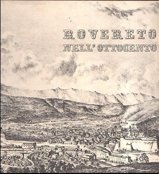 Rovereto Nell'ottocento - Tullio Fait - copertina