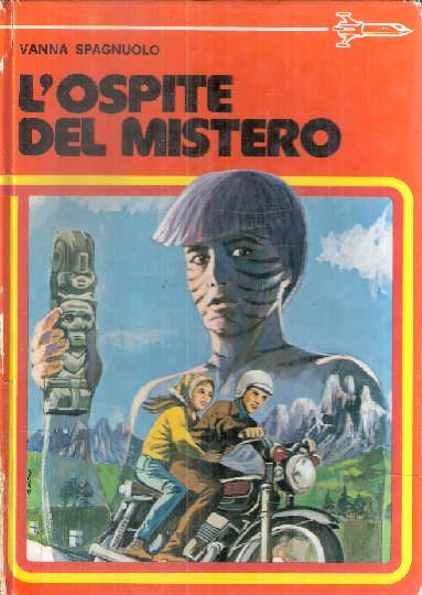 L' ospite Del Mistero - Ill. Di Giuseppe Intini - Vanna Spagnuolo - copertina
