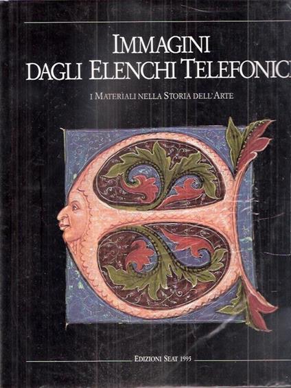 Immagini Dagli Elenchi Telefonici - I Materiali Nella Storia Dell'arte - copertina