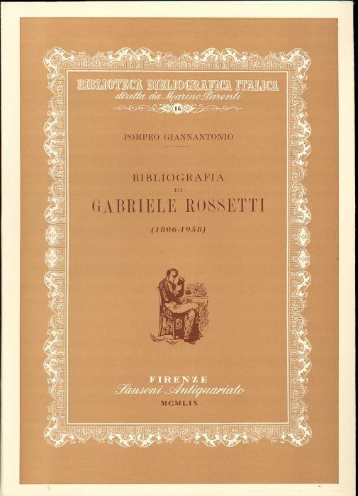 Bibliografia di Gabriele Rossetti (1806-1958) - Pompeo Giannantonio - copertina