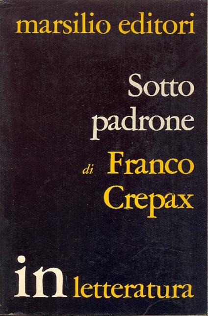 Sotto padrone - Franco Crepax - copertina
